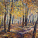 Oil painting Autumn forest. Painting. Landscape. ( Pending), Pictures, Magnitogorsk,  Фото №1