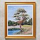 Oil painting Pine, tree by the lake. Pictures. Lana Zaitceva. My Livemaster. Фото №5