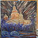 Painting The Radiance of St. Isaac's Cathedral. Pictures. kdushi. My Livemaster. Фото №6
