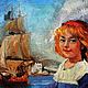 Картина маслом в подарок романтичной девчонке ,, Маленькая пиратка ,,. Картины. Валерий Буданов Арт Галерея. Ярмарка Мастеров.  Фото №4