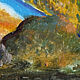 Картина Алтайская долина, горный пейзаж маслом. Картины. Михаил Арт. Ярмарка Мастеров.  Фото №5