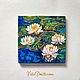 Painting Pond with water lilies miniature. Pictures. vettochka. Online shopping on My Livemaster.  Фото №2