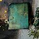 Зелёный Гримуар с Волком и вороном. Гримуар. Magic Lady Магические артефакты. Ярмарка Мастеров.  Фото №4