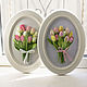  Tulips in an oval frame. Panels. Ribbon Embroidery. Online shopping on My Livemaster.  Фото №2