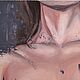 Картина маслом на бумаге. Тело. Ключицы, Картины, Купино,  Фото №1