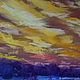 Oil painting sunset 50/40 'There on the edge of the earth-4'. Pictures. Russian Oil Paintings. Online shopping on My Livemaster.  Фото №2