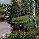 Картина, живопись маслом пейзаж "Село за рекой". Картины. Мастерская живописи. Ярмарка Мастеров.  Фото №5