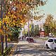 Картина осень, холст, масло, 40х30 см. Теплый денечек. Картины. 'Живая палитра' Ольги Тикуновой. Ярмарка Мастеров.  Фото №5