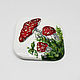 Brooch-pin with the painting ' fly Agaric'. Brooches. Angel Art&Design. Online shopping on My Livemaster.  Фото №2