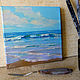 Oil painting seascape, buy a painting in the interior. Pictures. begunova-art. Online shopping on My Livemaster.  Фото №2