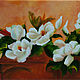 Oil painting: Magnolia, Pictures, Balashikha,  Фото №1