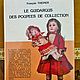 Винтаж: Старинная книга о куклах Le Guidargue des poupees 1983  Франция, Куклы винтажные, Орлеан,  Фото №1