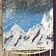 Order Painting snowy mountain peaks at night 'Peaks' 50h40h1,5. cm. chuvstvo-pozitiva (chuvstvo-pozitiva). Livemaster. . Pictures Фото №3