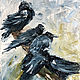 Crows, bird painting, Oil painting on canvas. Pictures. myfoxyart (MyFoxyArt). Online shopping on My Livemaster.  Фото №2