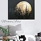 Картина ночное небо и золотая луна в лесу картина Луна. Картины. NiravaArts. Интернет-магазин Ярмарка Мастеров.  Фото №2
