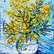 Painting with yellow flowers mimosa in a vase in oil. Pictures. Svetlana Samsonova. My Livemaster. Фото №6