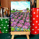 Painting Lavender Oil 11,5 X 18 Provence Lavender Field Landscape. Pictures. matryoshka (azaart). Online shopping on My Livemaster.  Фото №2