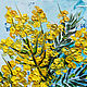 Order Painting with yellow flowers mimosa in a vase in oil. Svetlana Samsonova. Livemaster. . Pictures Фото №3