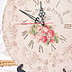 Часы "Fleur de rose". Часы классические. Мануфактура подарков (oossaa). Интернет-магазин Ярмарка Мастеров.  Фото №2