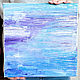 Painting 'Reflection of the sky' canvas 30h30h2cm Handmade, Pictures, Moscow,  Фото №1
