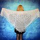 White hand knit shawl,Lace bridal cape,Russian shawl №3. Shawls. Oksana (superplatok). Online shopping on My Livemaster.  Фото №2