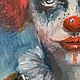 Clown girl, clown painting, circus, oil on canvas. Pictures. myfoxyart (MyFoxyArt). My Livemaster. Фото №4