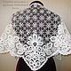 Shawl Grove Vyatka lace. Shawls. Russian embroidery and lace. My Livemaster. Фото №4