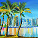 Painting urban landscape 'Hawaii. Dream', Pictures, Rostov-on-Don,  Фото №1
