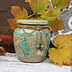 Чердачная баночка для кухни Сливки и Бирюза. Банки. Ольга vintage decor & batik. Интернет-магазин Ярмарка Мастеров.  Фото №2