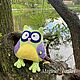 Совушка. Мягкие игрушки. ElenkaL Handmade magic.. Ярмарка Мастеров.  Фото №4
