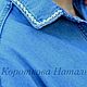 Джинсовая рубашка в винтажном стиле " BLUES & JEANS ". Рубашки. Наталья  Пуховая Мастерская (puhovyiy-master). Ярмарка Мастеров.  Фото №11