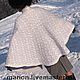 СНЕГУРОЧКА свадебная (концертная)  накидка. Накидки. Manonknits (Татьяна Жаворонкова). Ярмарка Мастеров.  Фото №4