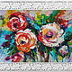 Oil painting with roses, canvas Gift to a woman. Pictures. Svetlana Samsonova. My Livemaster. Фото №4