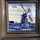 Panel 'Dutch mills', Delft, Holland. Vintage paintings. Dutch West - Indian Company. Online shopping on My Livemaster.  Фото №2