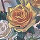Pintura rosas de Té pastel-enmarcado!. Pictures. arinanor (arishanor). Ярмарка Мастеров.  Фото №4