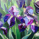 Oil painting Irises freshness. Pictures. Dubinina Ksenya. Online shopping on My Livemaster.  Фото №2