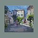 One small town in Provence. Oil painting, Pictures, Yalta,  Фото №1