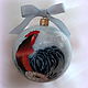 Christmas ball "Fiery Cock". Christmas decorations. DiKoli. Online shopping on My Livemaster.  Фото №2