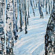 Oil painting 'Birch'. Painting. Pictures. Pictures for the soul (RozaSavinova). My Livemaster. Фото №4