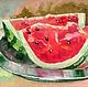 Painting Watermelon Watermelon slices still life oil on canvas, Pictures, Ekaterinburg,  Фото №1