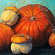 Order Oil painting 'Gifts of autumn' pumpkin. Zhanne Shepetova. Livemaster. . Pictures Фото №3