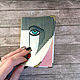 Cover of ' the Woman with green eyes'. Passport cover. Ludmila Krishtal. My Livemaster. Фото №6