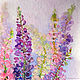 Order Watercolor 'Lupines' 35h50 cm. kartinanatali. Livemaster. . Pictures Фото №3