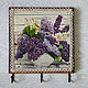 Hanger-panels for keys,and for kitchen BOUQUET OF LILAC, Clothes Hangers and Hooks, Moscow,  Фото №1