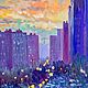 Order Oil painting'the City wakes up'. Fine Art for Joy. Livemaster. . Pictures Фото №3