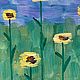 Oil painting, landscape in minimalistic style ' field of sunflowers». Pictures. letymary (letymary). My Livemaster. Фото №5