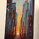 Order Painting 'Sunset in New York' oil on canvas 50h70 cm. vestnikova. Livemaster. . Pictures Фото №3