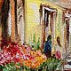 Заказать Картина маслом "Marche aux fleurs". Olya (dreamland-oz). Ярмарка Мастеров. . Картины Фото №3