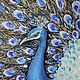 Order "Golden peacock" oil Painting. Kind paintings by Irina Belozerova. Livemaster. . Pictures Фото №3