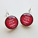 Order Earrings silver plated Keep calm (red). Linda (LKdesign). Livemaster. . Earrings Фото №3